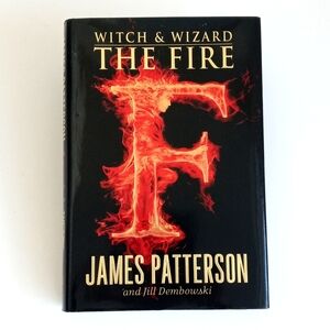 Witch & Wizard The Fire by James Patterson Novel Book New York Times Best Seller
